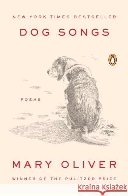 Dog Songs: Poems Oliver, Mary 9780143125839 Penguin Books - książka