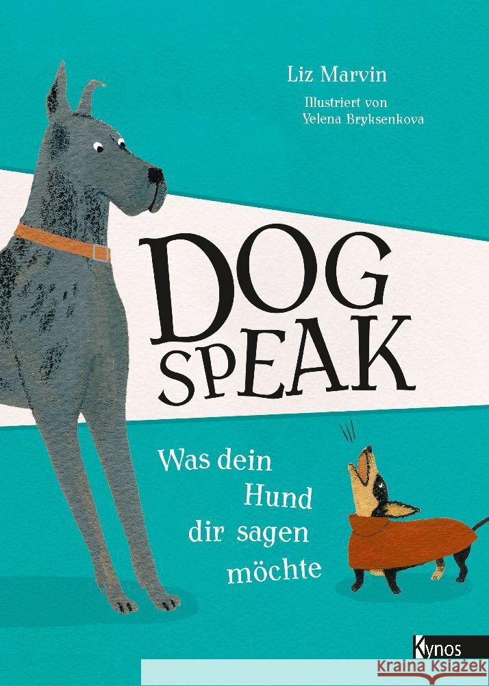 Dog Speak Marvin, Liz 9783954643134 Kynos - książka