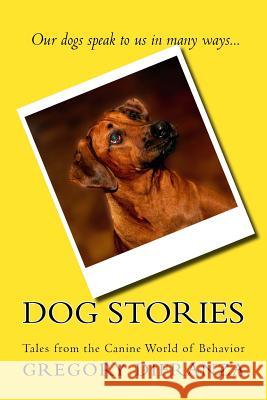 Dog Stories Gregory DiFranz 9781542856409 Createspace Independent Publishing Platform - książka