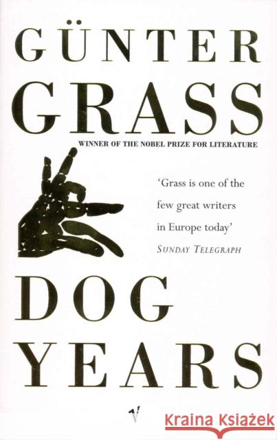 Dog Years Gunter Grass 9780749394509 Vintage Publishing - książka