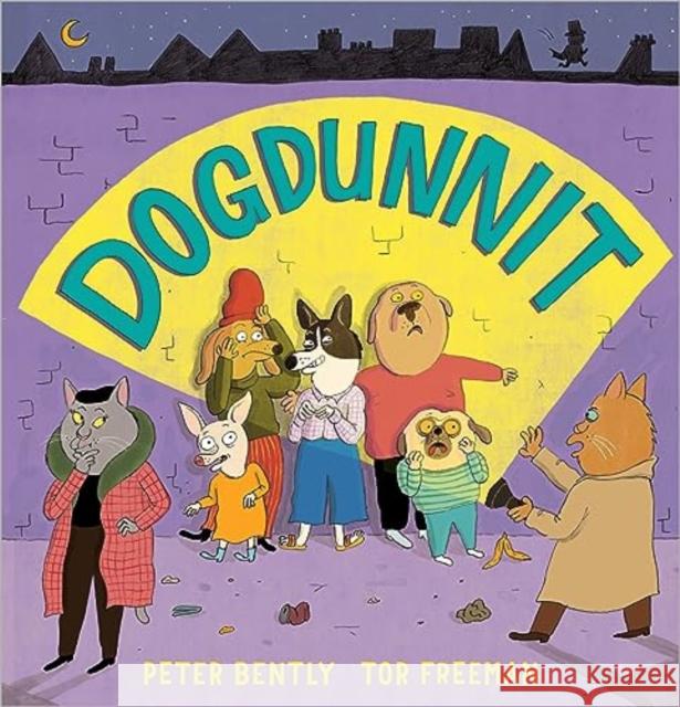 Dogdunnit Bently, Peter 9781839131813 Andersen Press Ltd - książka