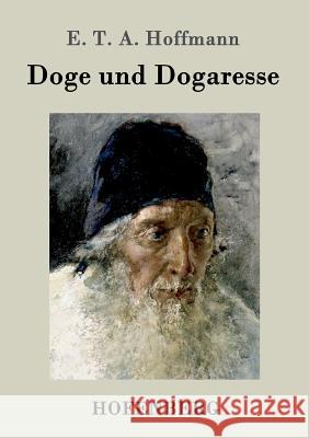 Doge und Dogaresse E. T. a. Hoffmann 9783843098724 Hofenberg - książka