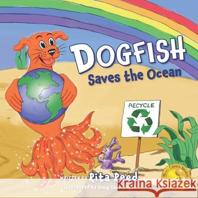 Dogfish Saves the Ocean Craig Cartwright Rita Reed 9781735786209 Fine Eye Media - książka