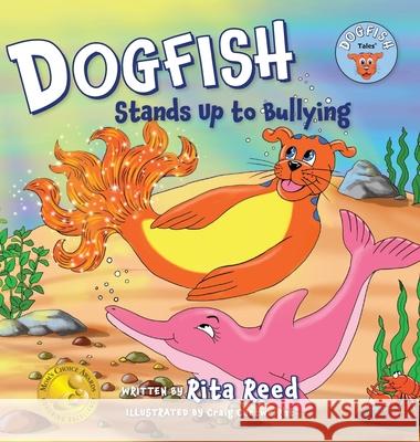 Dogfish Stands Up to Bullying Rita Reed Craig Cartwright 9781735786223 Fine Eye Media - książka