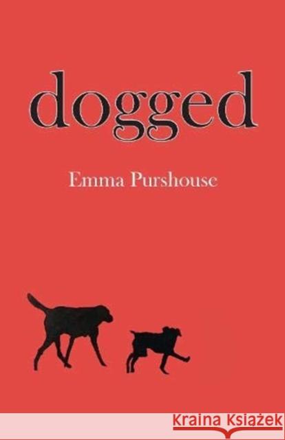 Dogged Emma Purshouse 9780993204487 Ignite Books - książka