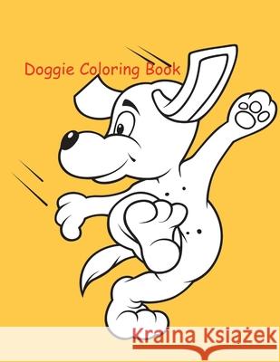 Doggie Coloring Book: Coloring Book for Kids Bridgeport Journals 9781499272550 Createspace Independent Publishing Platform - książka