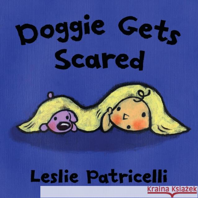 Doggie Gets Scared Leslie Patricelli Leslie Patricelli  9781406393514 Walker Books Ltd - książka