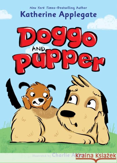 Doggo and Pupper Katherine Applegate Charlie Alder 9781250620972 Feiwel & Friends - książka
