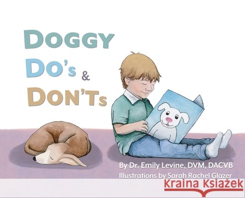 Doggy Do's & Don'ts Emily D Levine DVM Dacvb, Sarah Rachel Glazer 9781662900242 Instinct Dog Behavior & Training - książka