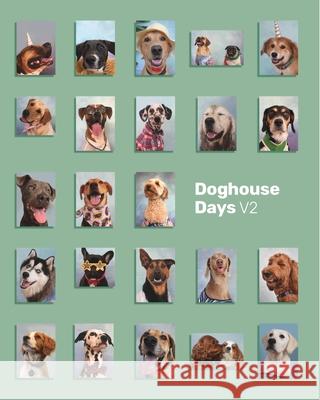 Doghouse Days Yearbook V2 The Doghouse Pupils 9781714071494 Blurb - książka