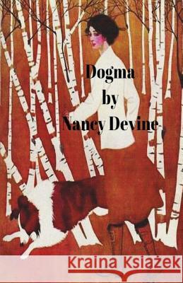 Dogma Nancy Devine 9781635349177 Finishing Line Press - książka