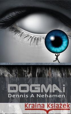 DOGMAi Nehamen, Dennis a. 9781945329081 Golden Poppy Publications - książka