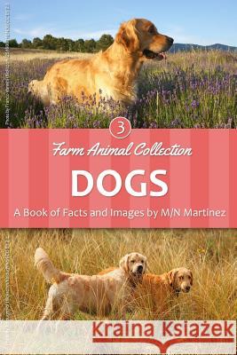 Dogs M/N Martinez 9781533340139 Createspace Independent Publishing Platform - książka