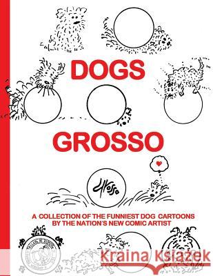 Dogs Jorge Grosso 9781790317820 Independently Published - książka