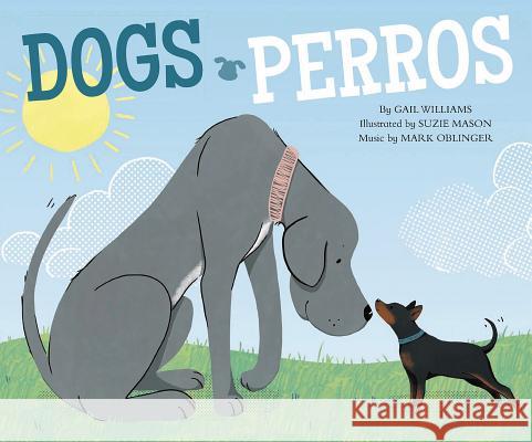 Dogs =: Perros Williams, Gail 9781515860945 Cantata Learning - książka