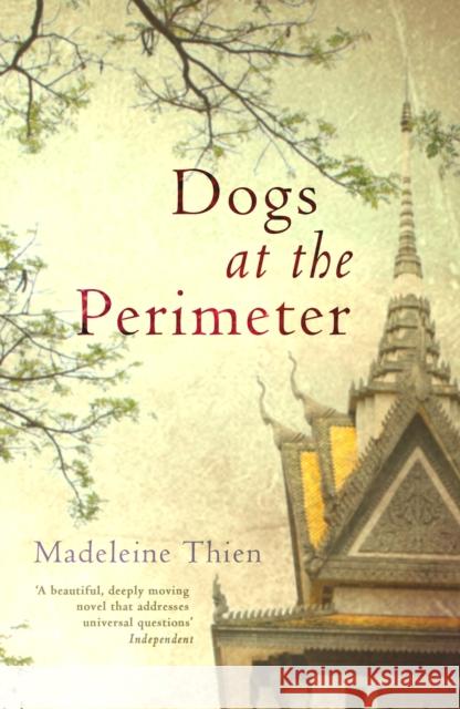 Dogs at the Perimeter Madeleine Thien 9781847084910 Granta Books - książka