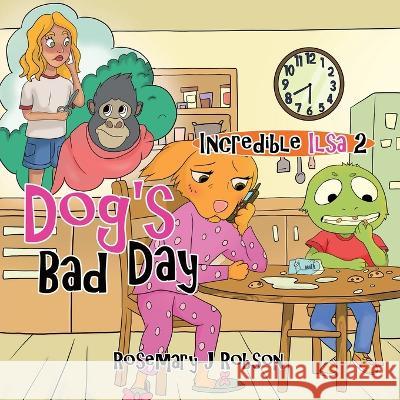 Dog's Bad Day Rosemary J Robson   9780228887027 Tellwell Talent - książka