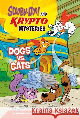 Dogs vs. Cats Mike Kunkel Michael Anthony Steele 9781484690901 Picture Window Books - książka