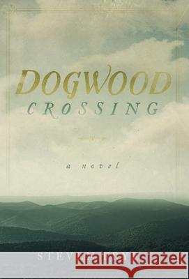 Dogwood Crossing Steven Frye 9780578598222 Bathcat Press - książka