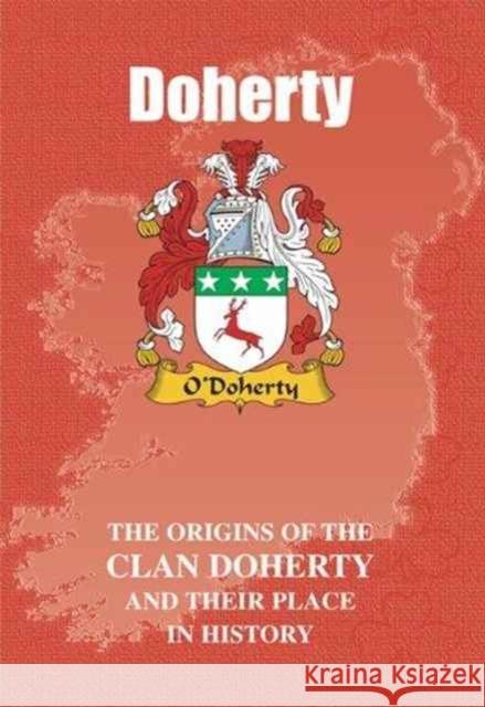 Doherty: The Origins of the Doherty Family and Their Place in History Iain Gray, Lang Syne 9781852172480 Lang Syne Publishers Ltd - książka