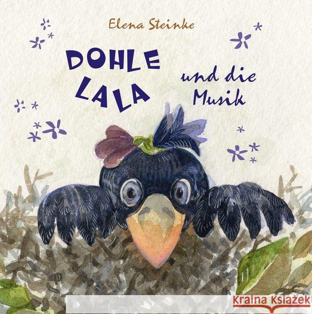 Dohle Lala und die Musik Steinke, Elena 9783966660266 ihleo - książka