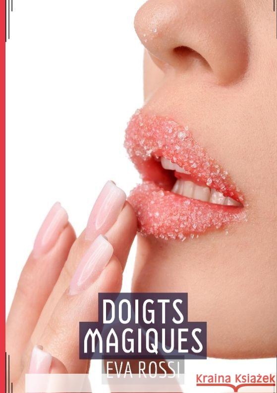 Doigts Magiques Rossi, Eva 9783347995970 Eva Rossi - książka