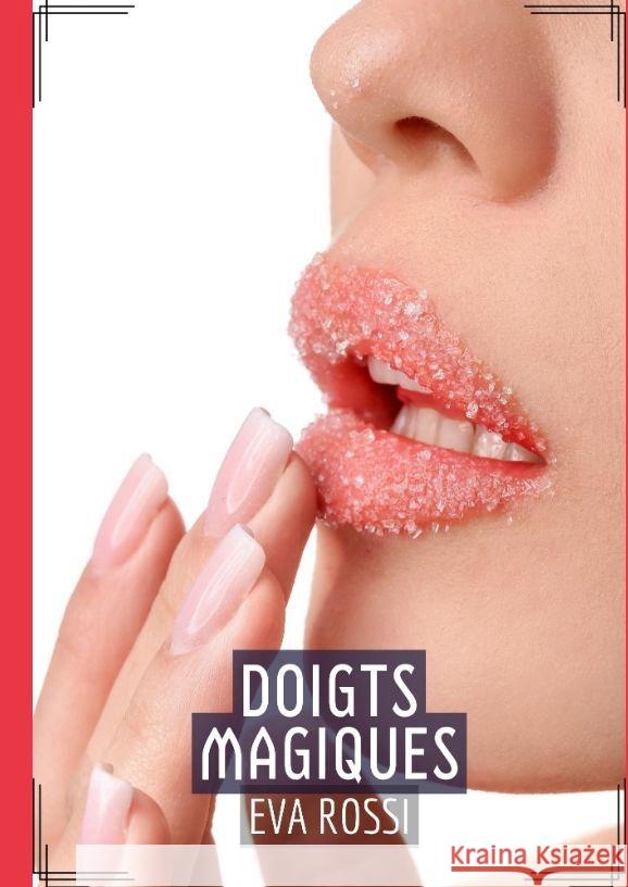Doigts Magiques Rossi, Eva 9783347995987 Eva Rossi - książka