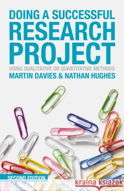 Doing a Successful Research Project: Using Qualitative or Quantitative Methods Davies, Martin 9781137306425 PALGRAVE MACMILLAN - książka