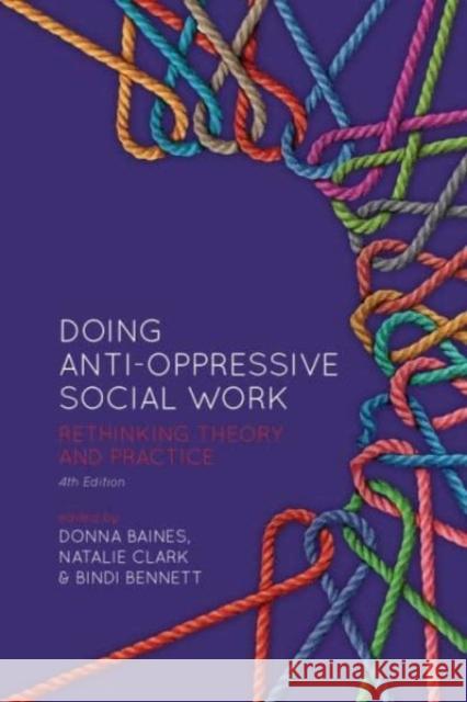 Doing Anti-Oppressive Social Work: Rethinking Theory and Practice  9781773635552 Fernwood Publishing Co Ltd - książka
