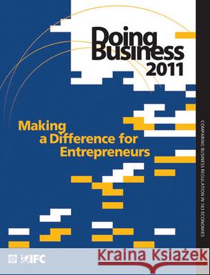 Doing Business 2011: Making a Difference for Entrepreneurs World Bank 9780821379608 World Bank Publications - książka