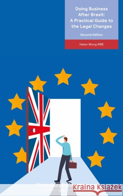 Doing Business After Brexit: A Practical Guide to the Legal Changes Helen Wong Mbe 9781526520364 Tottel Publishing - książka