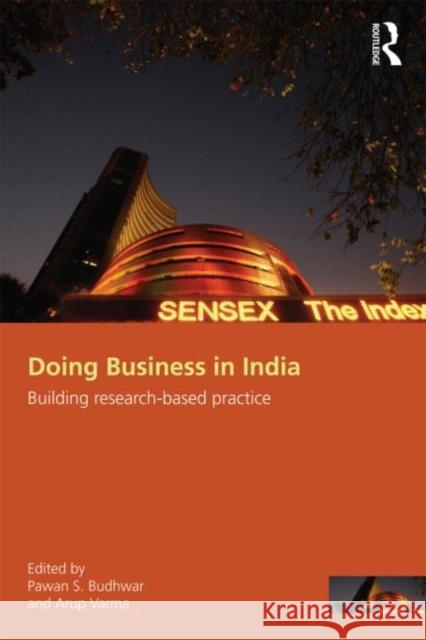 Doing Business in India: Building Research-Based Practice Budhwar, Pawan S. 9780415777551  - książka