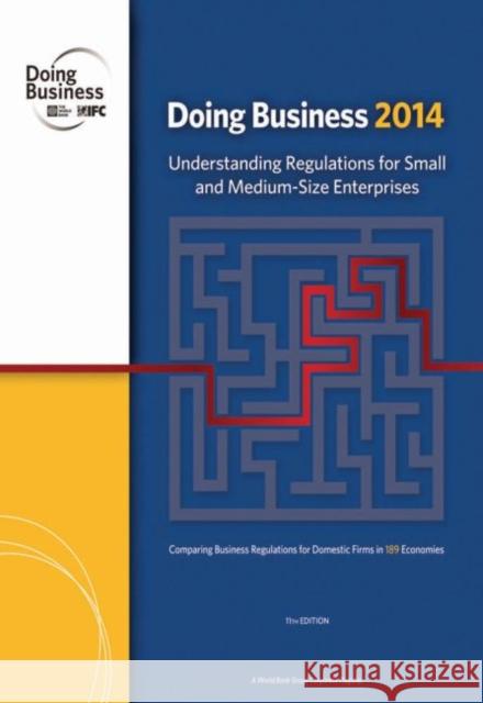 Doing Business: Understanding Regulations for Small and Medium-Size Enterprises World Bank 9780821399842 World Bank Publications - książka