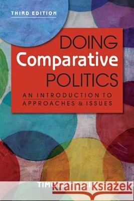 Doing Comparative Politics An Introduction to Approaches and Issues Lim, Timothy C. 9781626374508  - książka