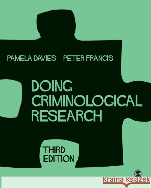 Doing Criminological Research Peter Francis Pamela Davies 9781473902725 Sage Publications Ltd - książka