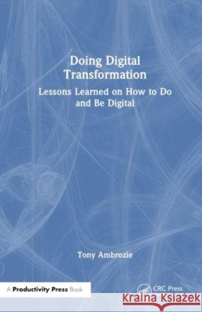 Doing Digital Tony Ambrozie 9781032644363 Taylor & Francis Ltd - książka