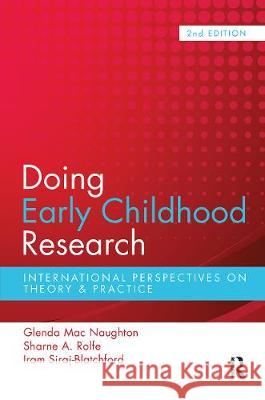 Doing Early Childhood Research: International perspectives on theory and practice Macnaughton, Glenda 9780367717964 Routledge - książka