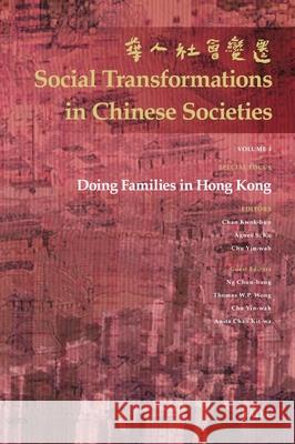 Doing Families in Hong Kong Kwok-bun Chan, Agnes Ku, Yin-wah Chu 9789004175679 Brill - książka