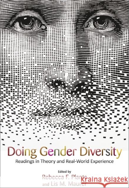 Doing Gender Diversity: Readings in Theory and Real-World Experience F. Plante, Lis M. Mau Rebecca 9780813344379 Not Avail - książka