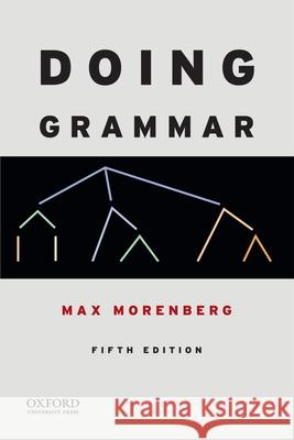 Doing Grammar Max Morenberg 9780199947331 Oxford University Press, USA - książka