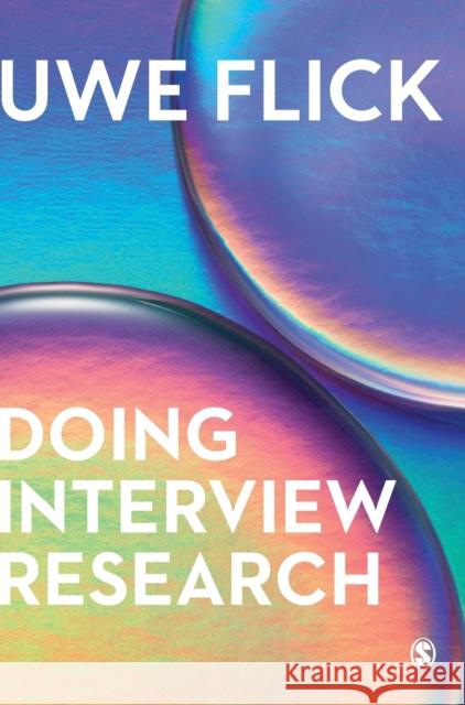 Doing Interview Research Flick, Uwe 9781526464057 Sage Publications Ltd - książka
