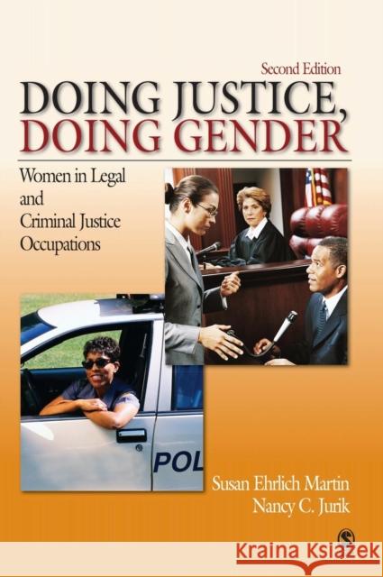 Doing Justice, Doing Gender: Women in Legal and Criminal Justice Occupations Martin, Susan Ehrlich 9781412927208 Sage Publications - książka