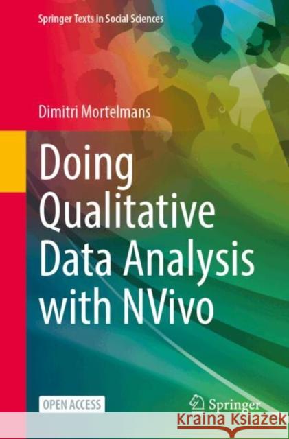 Doing Qualitative Data Analysis with NVivo Dimitri Mortelmans 9783031660139 Springer - książka