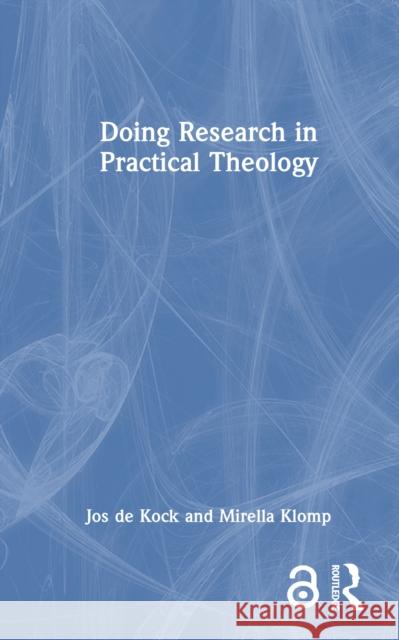 Doing Research in Practical Theology Mirella Klomp 9781032119984 Routledge - książka