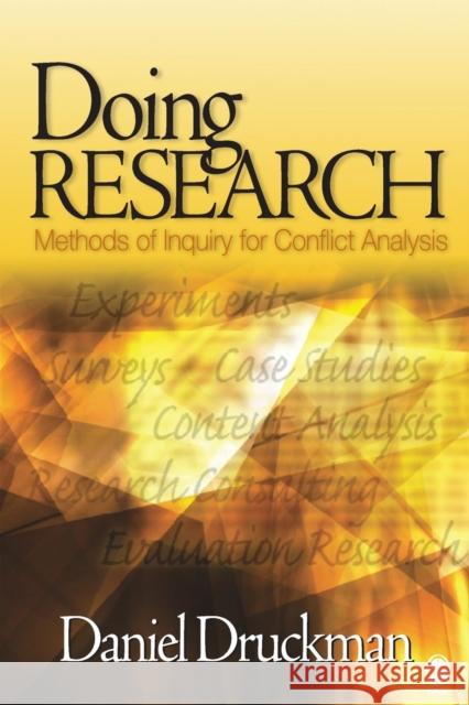 Doing Research: Methods of Inquiry for Conflict Analysis Druckman, Daniel 9780761927792 Sage Publications - książka