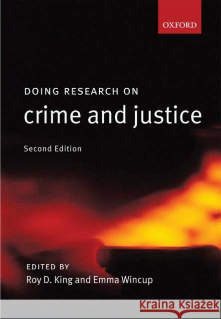 Doing Research on Crime and Justice Roy King 9780199287628  - książka