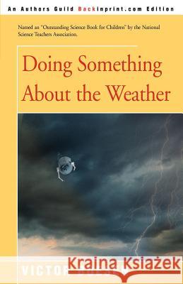 Doing Something about the Weather Victor Boesen 9780595183432 Backinprint.com - książka