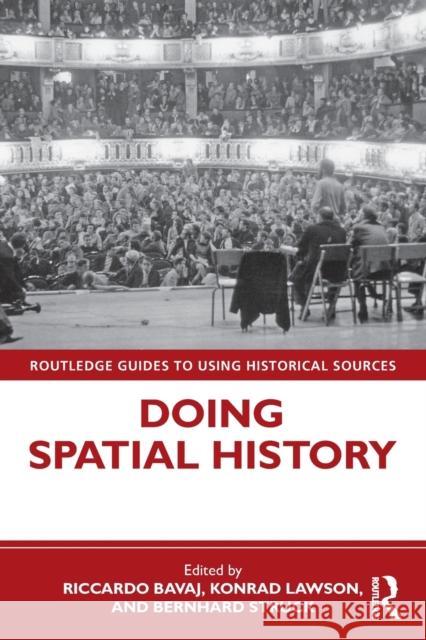 Doing Spatial History Riccardo Bavaj Konrad Lawson Bernhard Struck 9780367261566 Routledge - książka