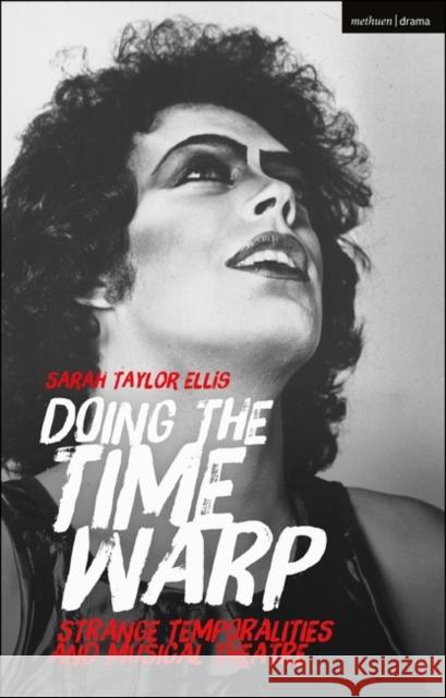 Doing the Time Warp Sarah Taylor Ellis 9781350333192 Bloomsbury Publishing PLC - książka