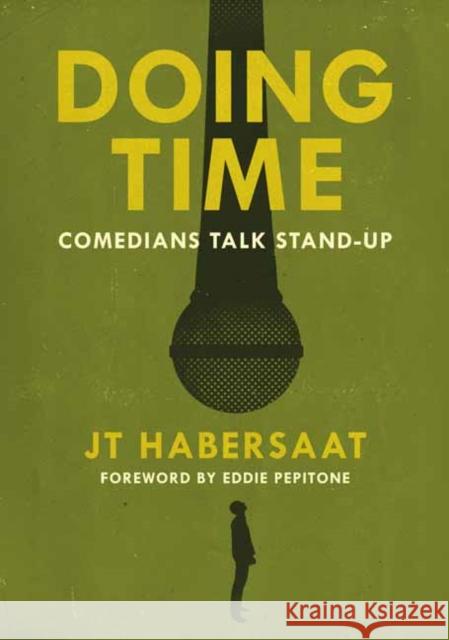Doing Time: Comedians Talk Stand-Up Eddie Pepitone 9781916829268 Jawbone Press - książka